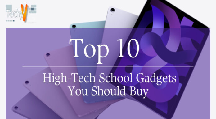 Top 10 High-Tech School Gadgets You Should Buy
