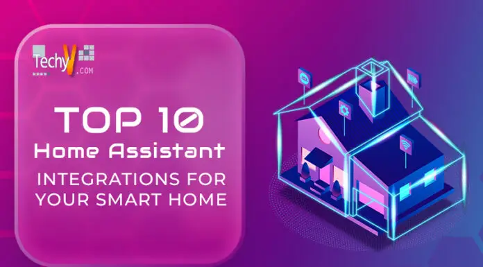 Top 10 Home Assistant Integrations For Your Smart Home