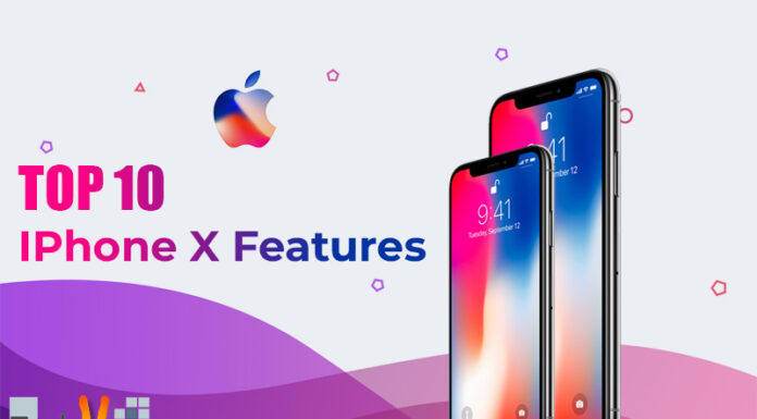 Top 10 IPhone X Features