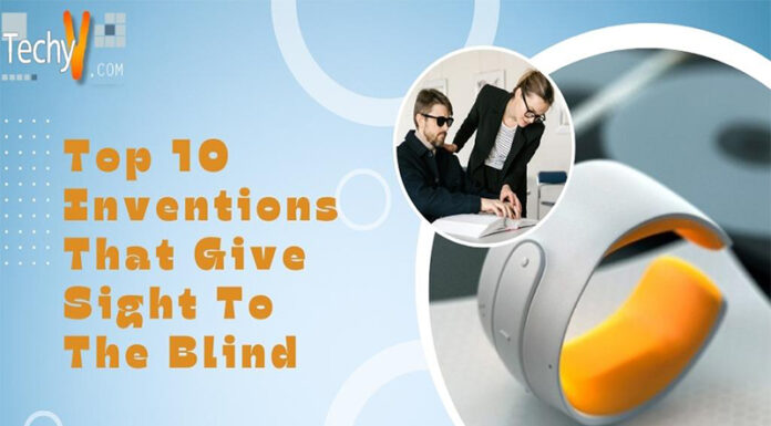 Top 10 Inventions That Give Sight To The Blind