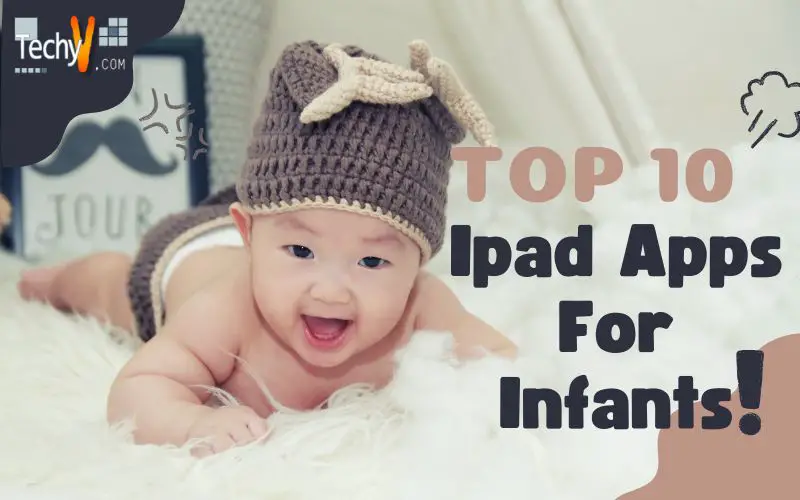 Top 10 Ipad Apps For Infants