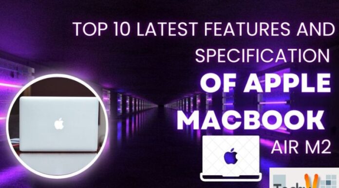 Top 10 Latest Features And Specification Of Apple MacBook Air M2