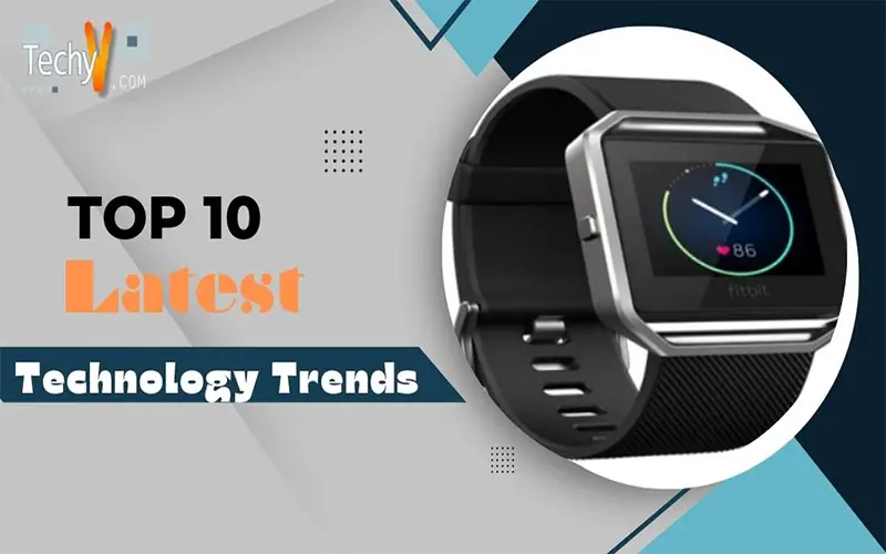 Top 10 Latest Technology Trends