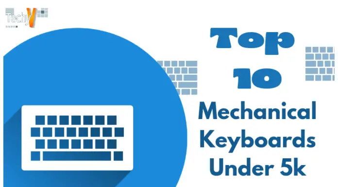 Top 10 Mechanical Keyboards Under 5k