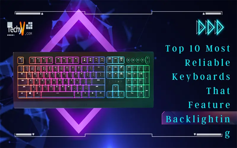 Top 10 Most Reliable Keyboards That Feature Backlighting