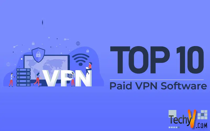 Top 10 Paid VPN Software