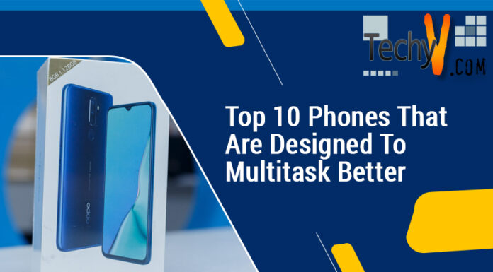 Top 10 Phones That Are Designed To Multitask Better