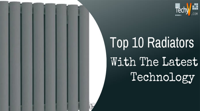 Top 10 Radiators With The Latest Technology