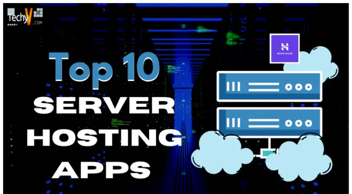 Top 10 Server Hosting Apps Latest