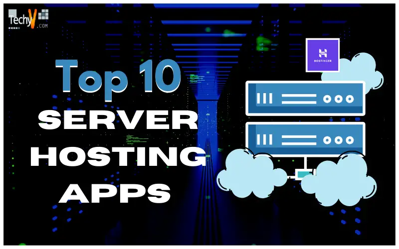 Top 10 Server Hosting Apps Latest