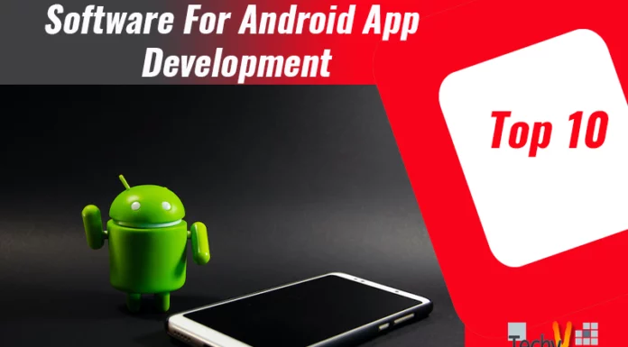 Top 10 Software For Android App Development