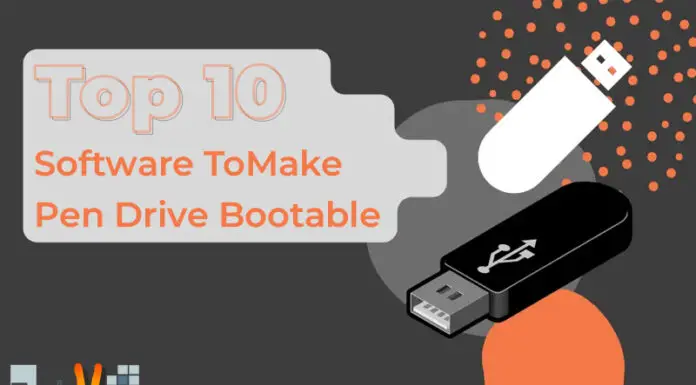 Top 10 Software To Make Pen Drive Bootable