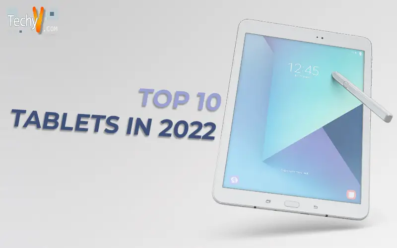 Top 10 Tablets In 2022