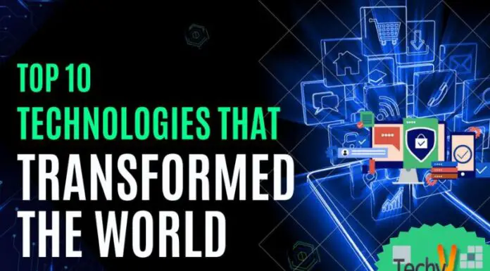 Top 10 Technologies That Transformed The World