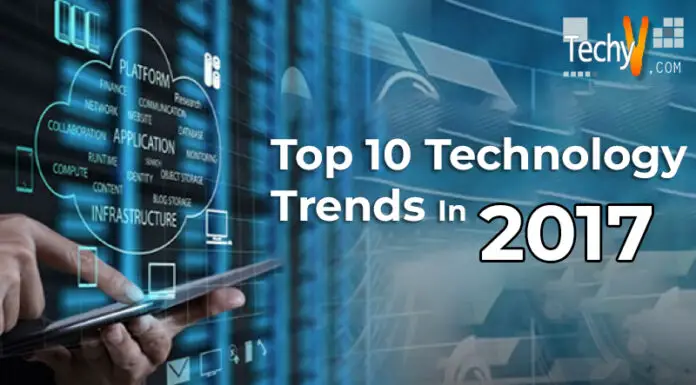 Top 10 Technology Trends In 2017