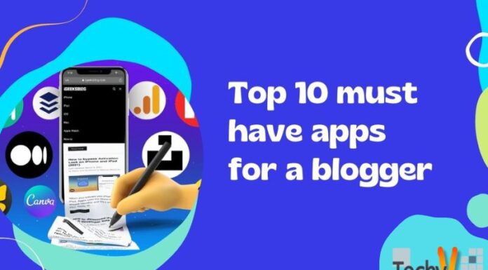 Top 10 Must Have Apps For A Blogger