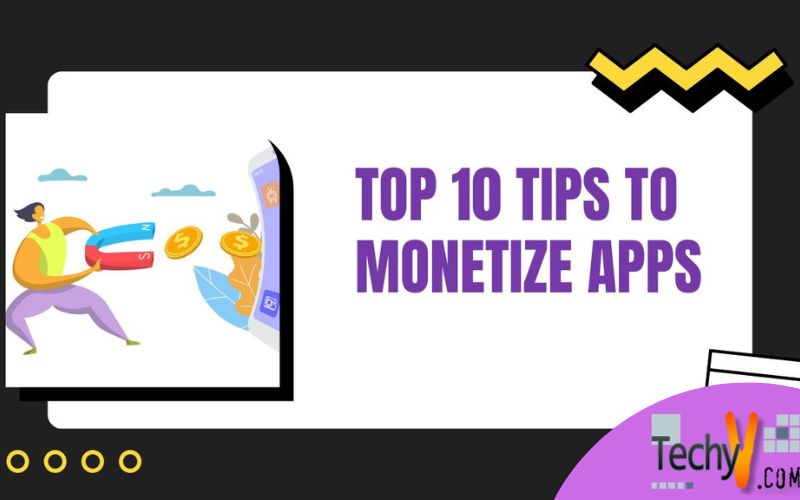 Top 10 tips to monetize Apps