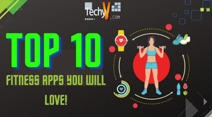 Top 10 Fitness Apps You Will Love!