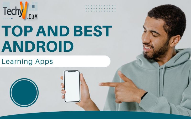 Top And Best Android Learning Apps