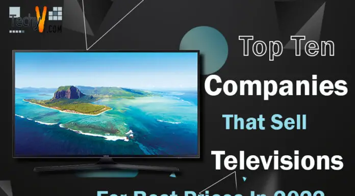 Top Ten Companies That Sell Televisions For Best Prices In 2022
