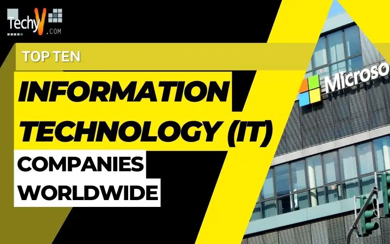 Top Ten Information Technology (IT) Companies Worldwide
