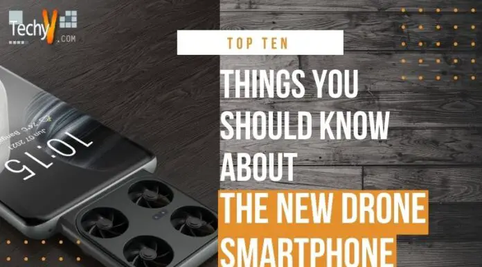 Top Ten Things You Should Know About The New Drone Smartphone