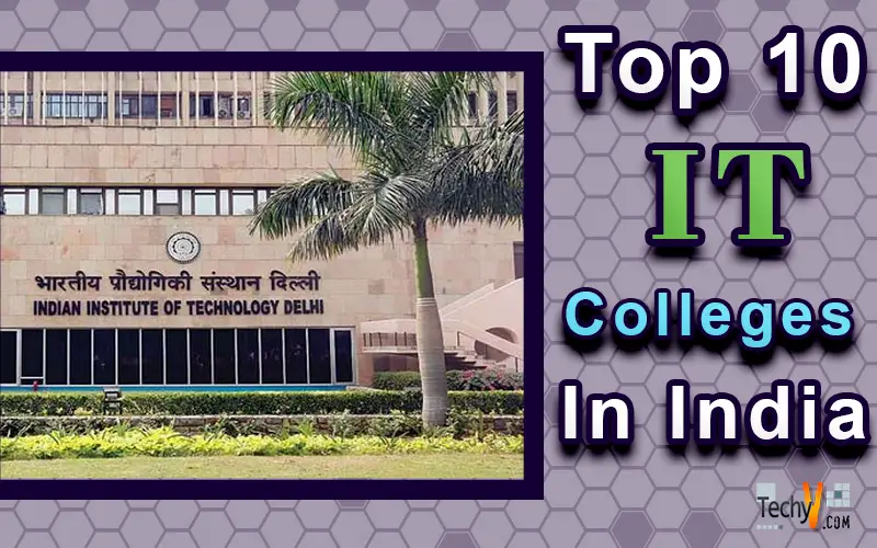 Top 10 IT Colleges In India