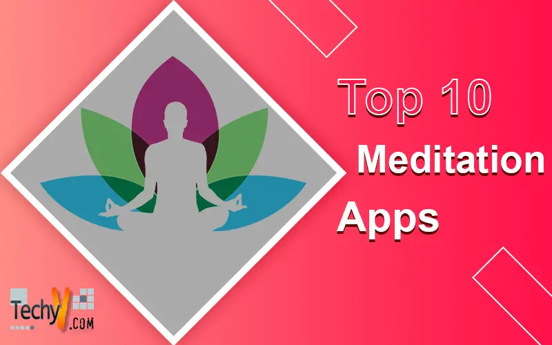 Top 10 Meditation Apps