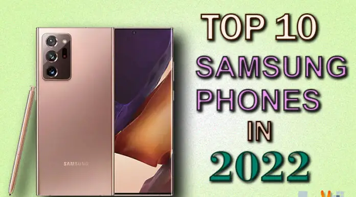 Top 10 Samsung Phones In 2022