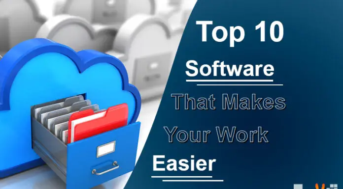 Top 10 Software That Makes Your Work Easier