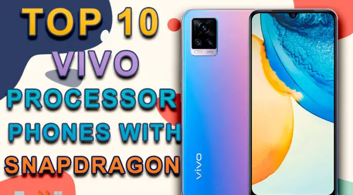 Top 10 Vivo Phones With Snapdragon Processor
