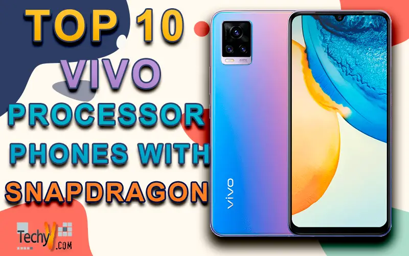 Top 10 Vivo Phones With Snapdragon Processor