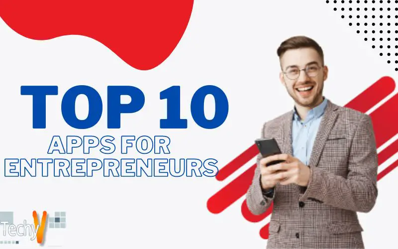 Top 10 Apps for Entrepreneurs