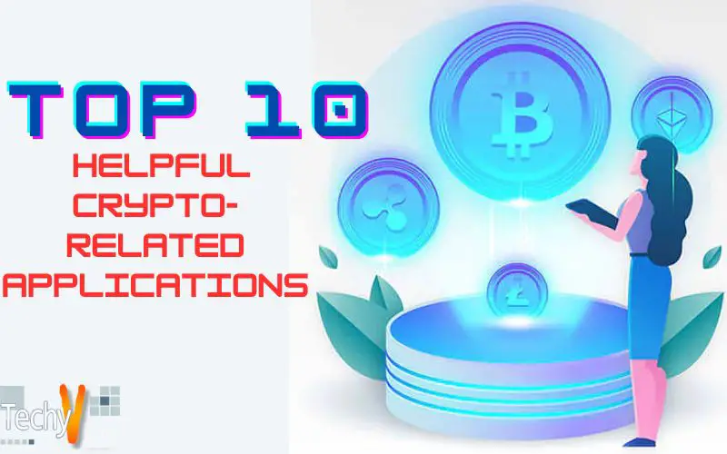 Top 10 Helpful Crypto-Related Applications