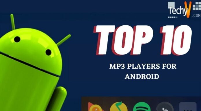 Top 10 MP3 Players For Android