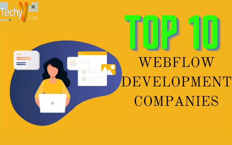 Top 10 WebFlow Development Companies