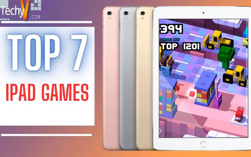 Top 7 iPad Games