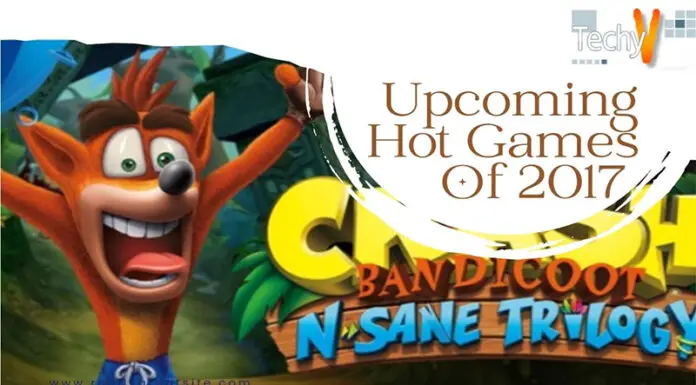 Upcoming Hot Games Of 2017