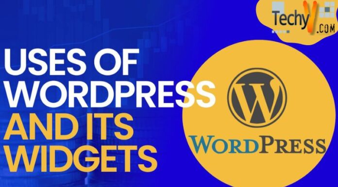 Uses of WordPress and its Widgets