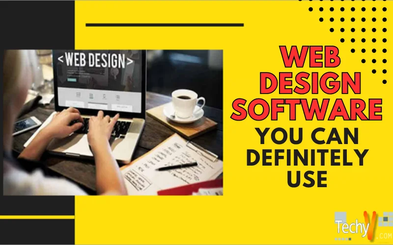 Web Design software you can definitely use