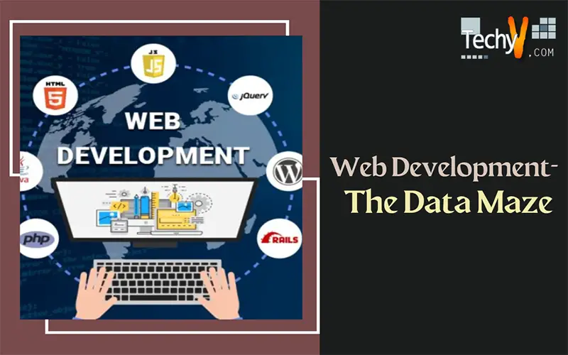 Web Development- The Data Maze