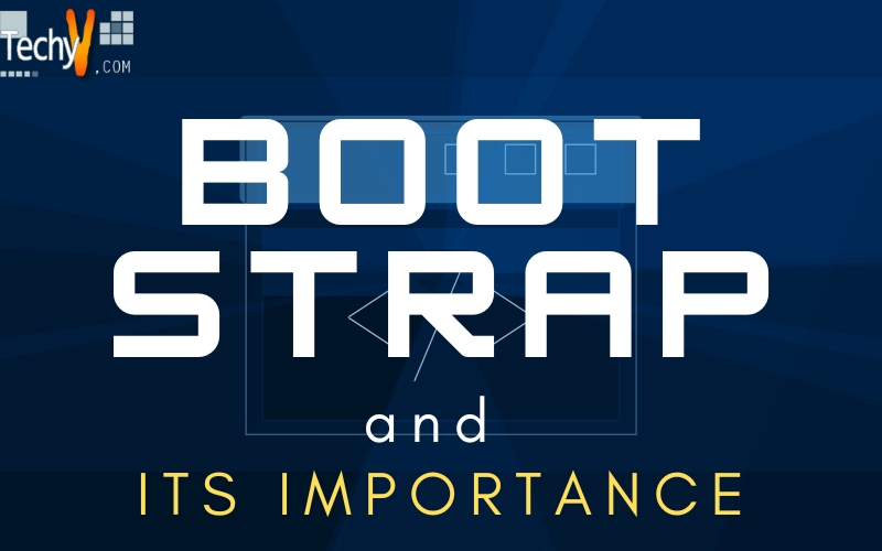 What is Bootstrap And Its Importance