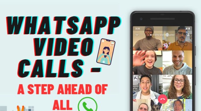 Whatsapp Video Calls – A Step Ahead Of All