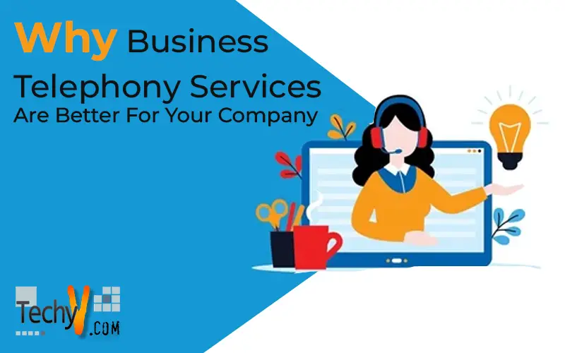 Why Business Telephony Services Are Better For Your Company
