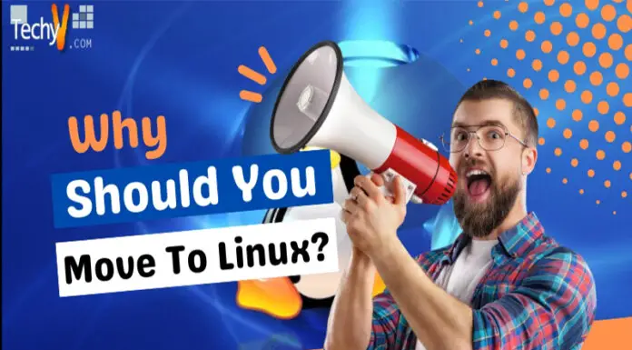 Why Should You Move To Linux?