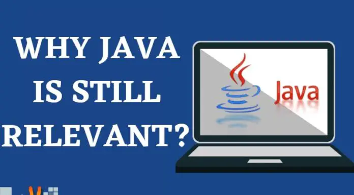 Why Java Is Still Relevant?