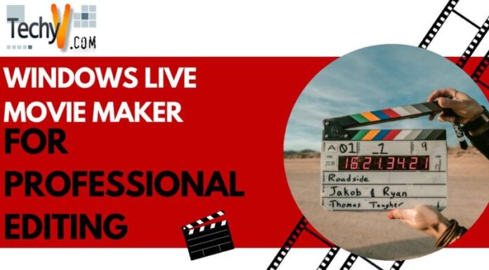 Windows Live Movie Maker For Professional Editing