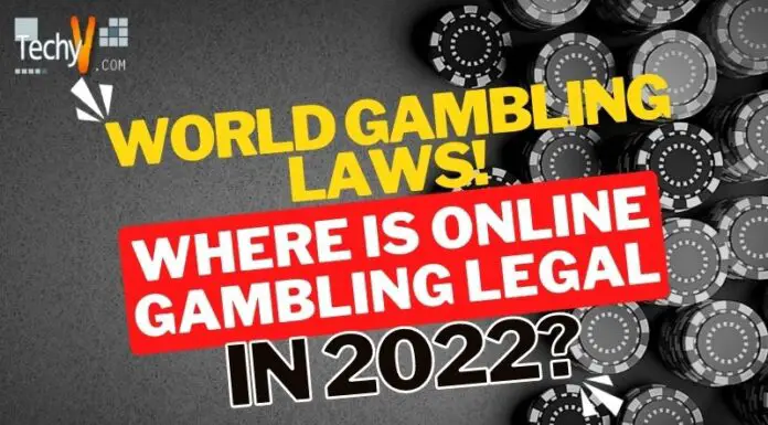 World Gambling Laws! Where Is Online Gambling Legal In 2022?