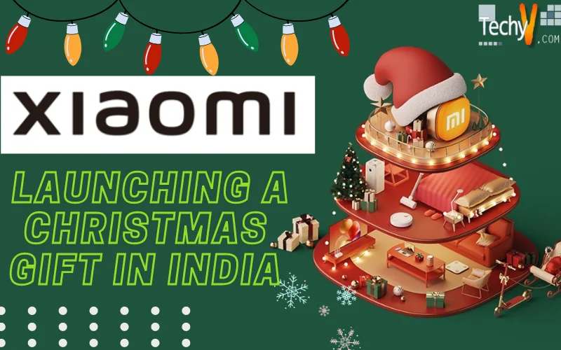 Xiaomi Launching A Christmas Gift In India