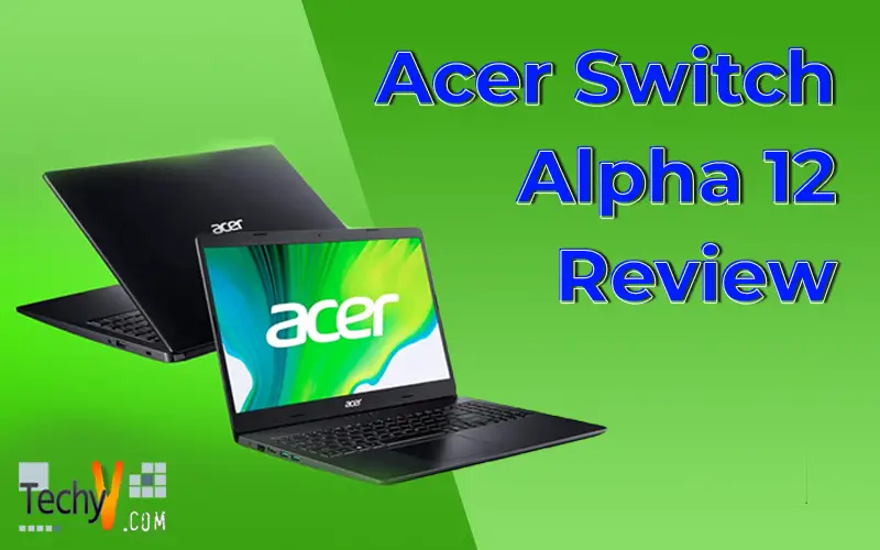 Acer Switch Alpha 12 Review